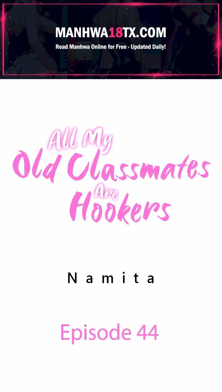 All My Old Classmates Are Hookers Chapter 44 - Page 1