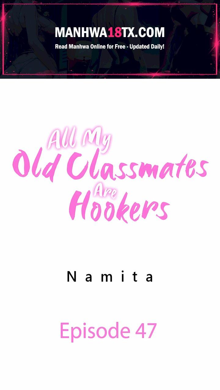All My Old Classmates Are Hookers Chapter 47 - Page 1