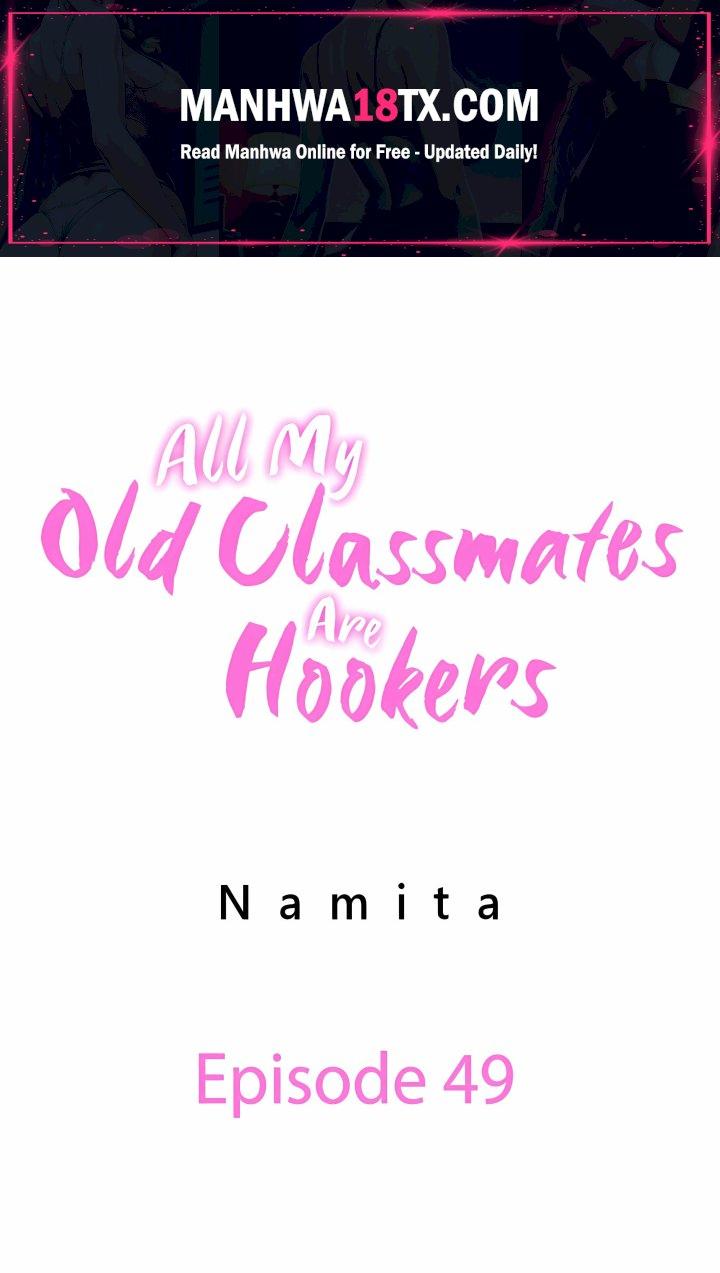 All My Old Classmates Are Hookers Chapter 49 - Page 1