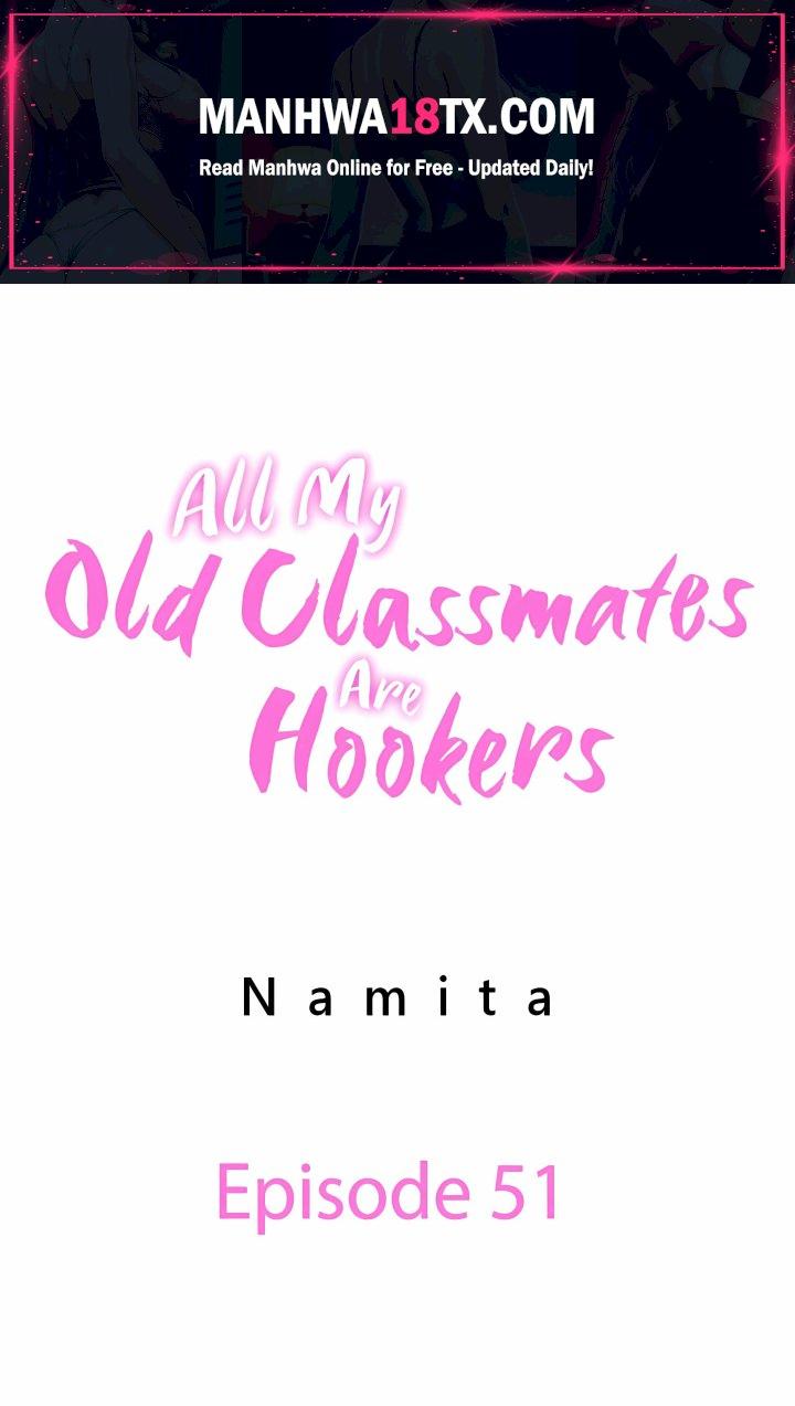 All My Old Classmates Are Hookers Chapter 51 - Page 1
